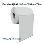 Decal nhiệt A6 (100mmx150mm cuộn 50m)