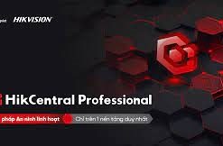 Phần mềm Hik-Central Professional